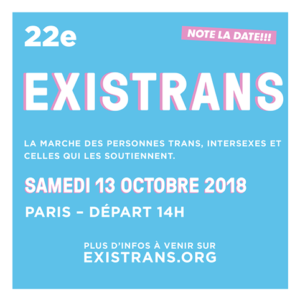 Existrans 2018 : marche pour les trans, intersexes et celles qui les soutiennent