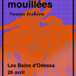 Friction Chiennes Mouillées : les lesbiennes au sauna