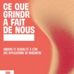 Ce que Grindr a fait de nous : entretien avec Thibault Lambert